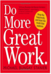 Do More Great Work